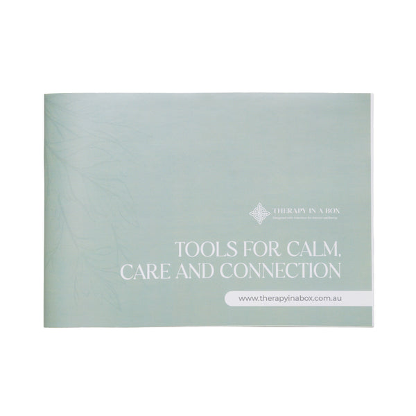 Tools for Calm, Care & Connection - 46 page booklet