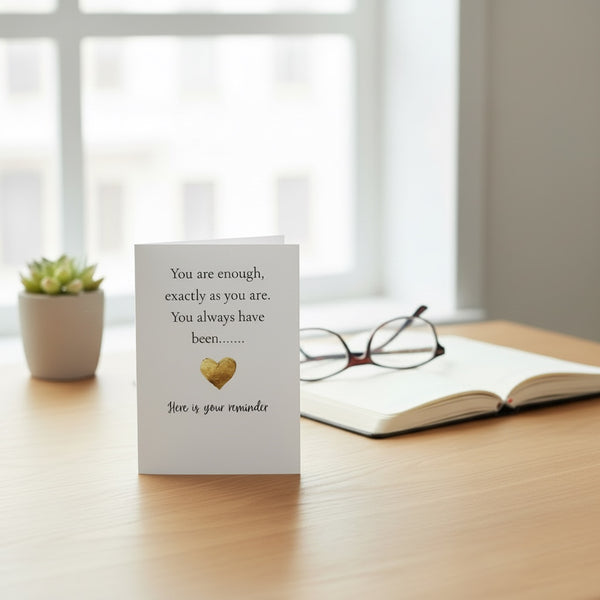 You Are Enough Greeting Card