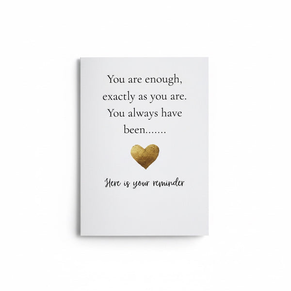 You Are Enough Greeting Card